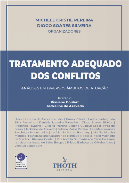 Tratamento Adequado dos Conflitos: Análises em Diversos Âmbitos de Atuação