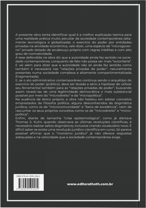 O Ato Administrativo Praticado por Entidades Privadas na Atividade Econômica: Um Reencontro entre Inovação, Microdireito e Micropolítica