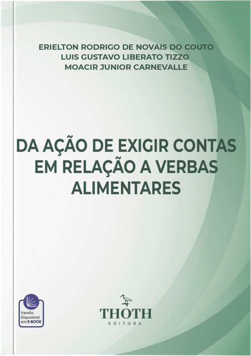 Da Ação de Exigir Contas em Relação à Verbas Alimentares 