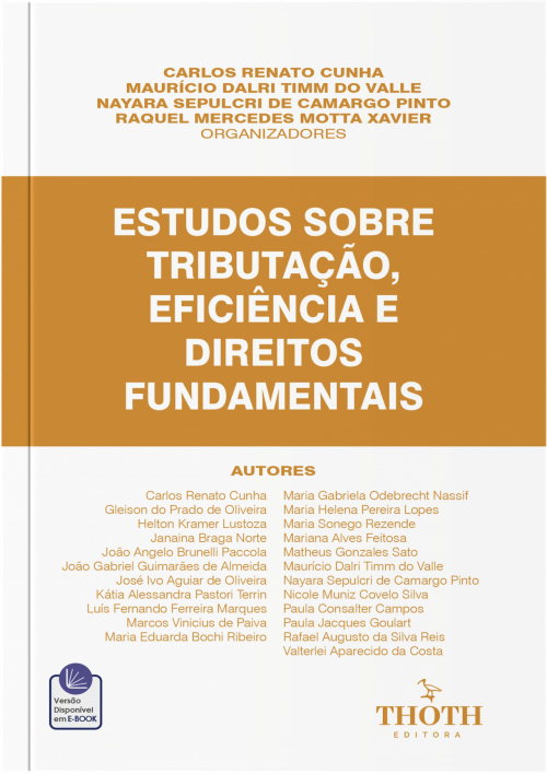 Estudos sobre Tributação, Eficiência e Direitos Fundamentais