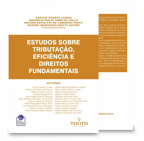 Estudos sobre Tributação, Eficiência e Direitos Fundamentais