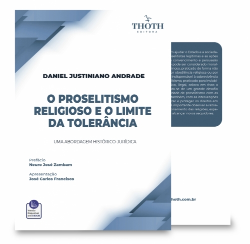 O Proselitismo Religioso e o Limite da Tolerância: Uma Abordagem Histórico-Jurídica