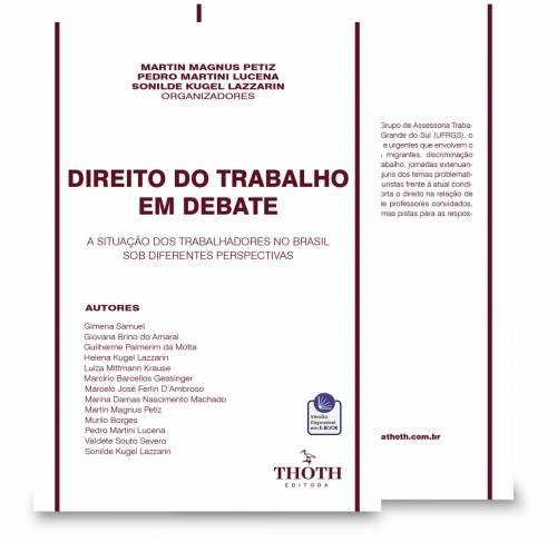 Direito do Trabalho em Debate: A Situação dos Trabalhadores no Brasil Sob Diferentes Perspectivas
