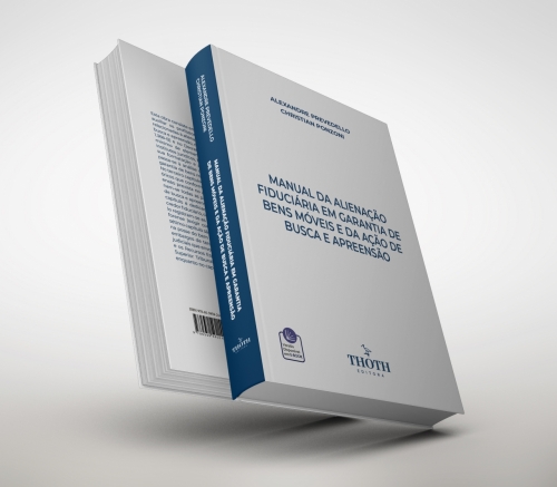 Manual da Alienação Fiduciária em Garantia de Bens Móveis e da Ação de Busca e Apreensão