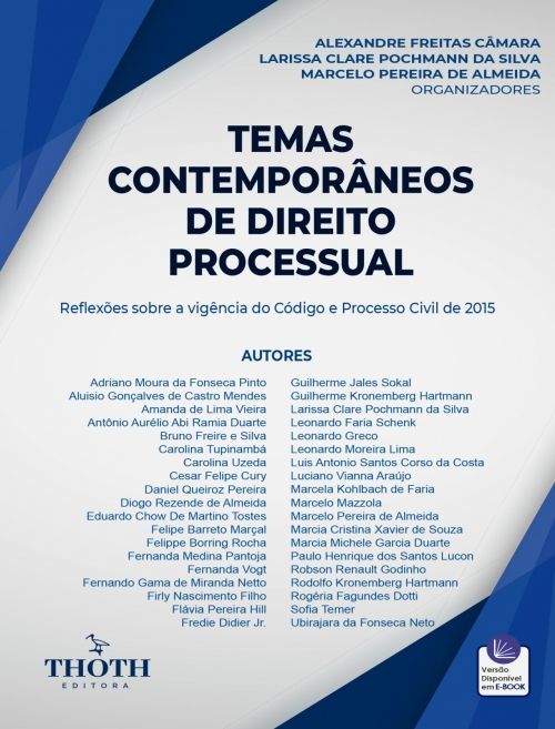 Temas Contemporâneos de Direito Processual: Reflexões Sobre a Vigência do Código de Processo Civil de 2015