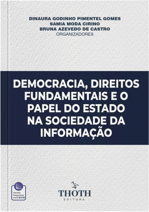 Democracia, Direitos Fundamentais e o Papel do Estado na Sociedade da Informação 