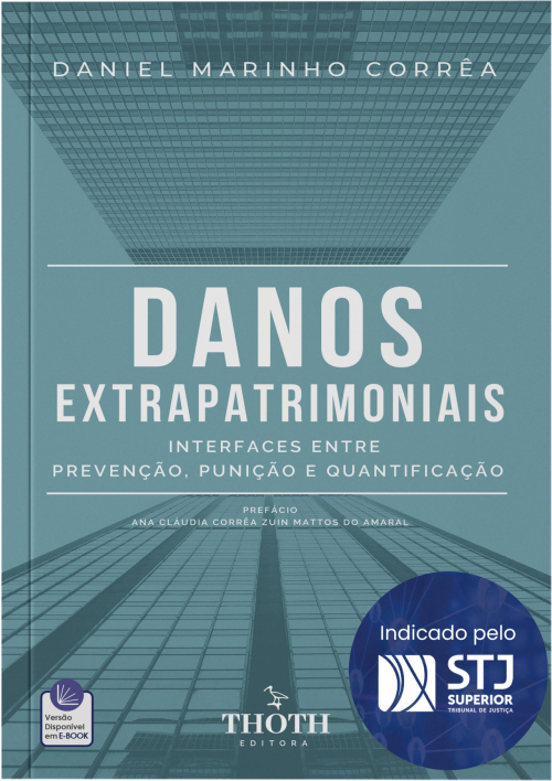 Danos Extrapatrimoniais: Interfaces entre Prevenção, Punição e Quantificação