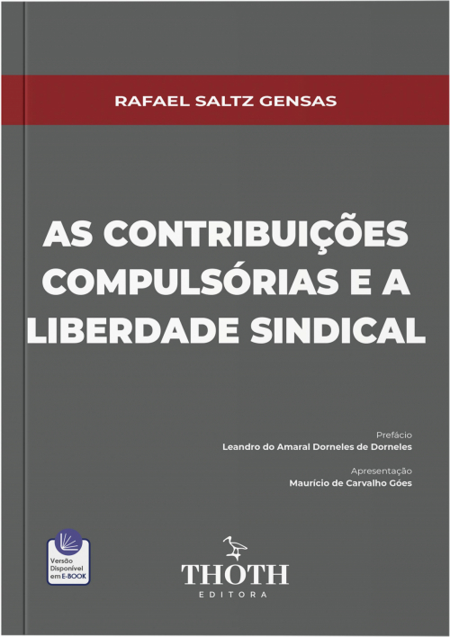 As Contribuições Compulsórias e a Liberdade Sindical