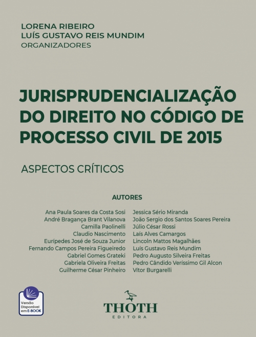 Jurisprudencialização do Direito no Código de Processo Civil de 2015: Aspectos Críticos