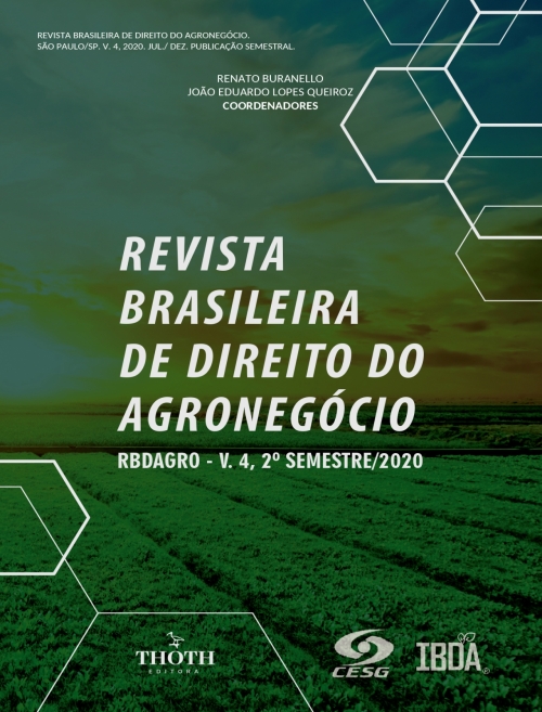 Revista Brasileira de Direito do Agronegócio - RBDAGRO - V. 4, 2º Semestre/2020