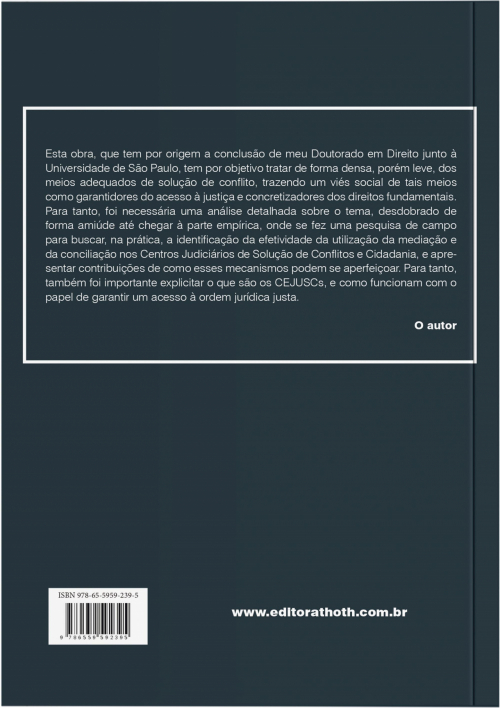 Acesso à Justiça e Meios Adequados de Solução de Conflito: A Efetividade dos CEJUSCs nas Demandas Processuais e Pré-Processuais