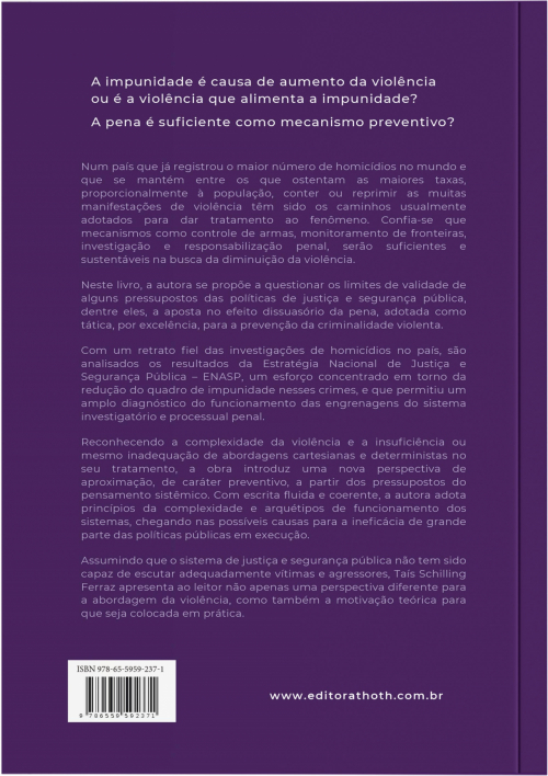 Um Olhar Sistêmico sobre a Violência do Brasil: A Insuficiência dos Mecanismos de Controle e Repressão