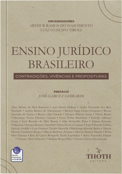 Ensino Jurídico Brasileiro: Contradições, Vivências e Proposituras