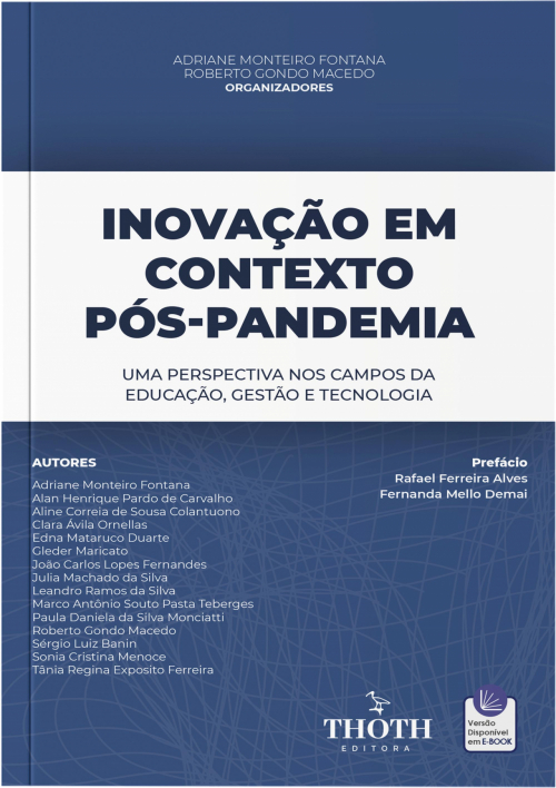 Inovação em Contexto Pós-Pandemia: Uma Perspectiva nos Campos da Educação, Gestão e Tecnologia