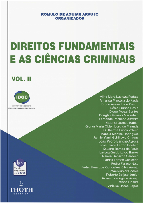 Direitos Fundamentais e as Ciências Criminais - Vol. II