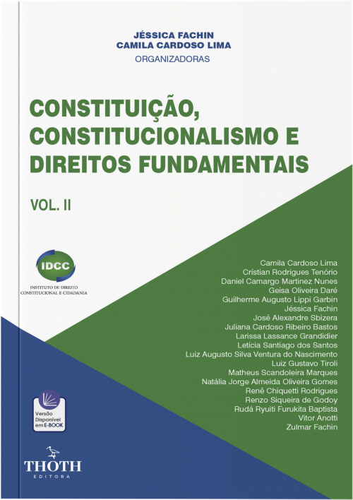 Constituição, Constitucionalismo e Direitos Fundamentais - Vol. II