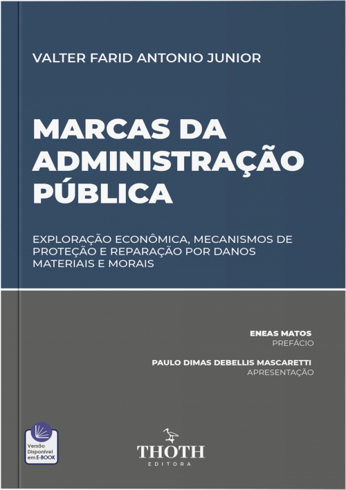 Marcas da Administração Pública: Exploração Econômica, Mecanismos de Proteção e Reparação por Danos Materiais e Morais