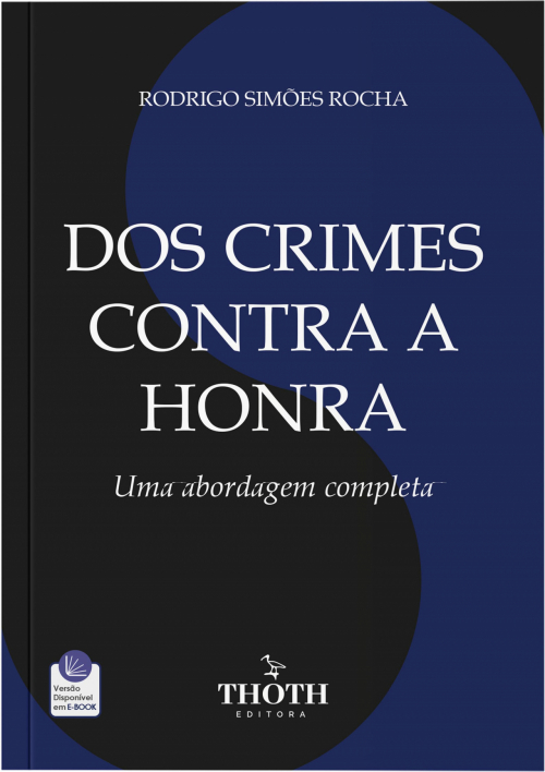 Dos Crimes Contra a Honra: Uma Abordagem Completa