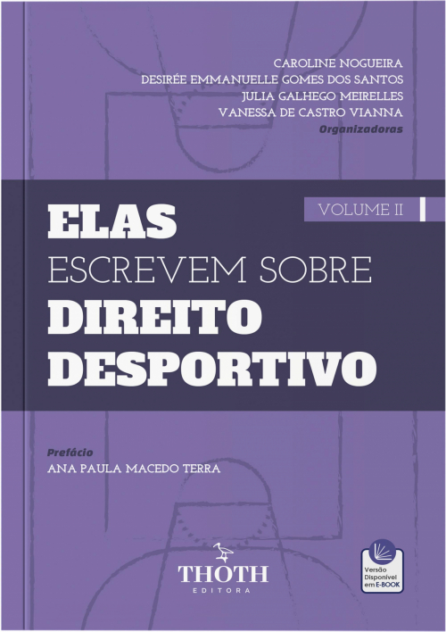 Elas Escrevem sobre Direito Desportivo - Vol. II