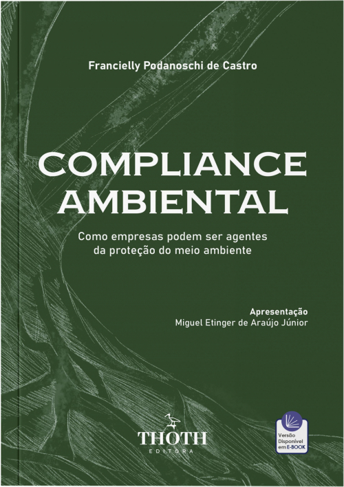 Compliance Ambiental: Como Empresas podem ser Agentes da Proteção do Meio Ambiente