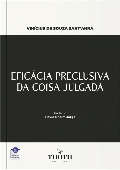 Eficácia Preclusiva da Coisa Julgada