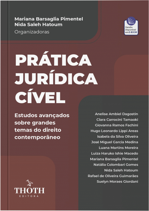 Prática Jurídica Cível: Estudos Avançados sobre Grandes Temas do Direito Contemporâneo