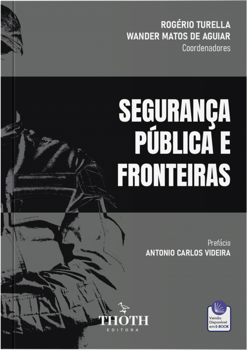 Segurança Pública e Fronteiras - 1ª e 2ª Edição