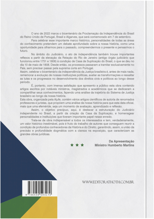 O Poder Judiciário e o Direito na Atualidade: Estudos em Homenagem aos 200 Anos de Independência do Brasil