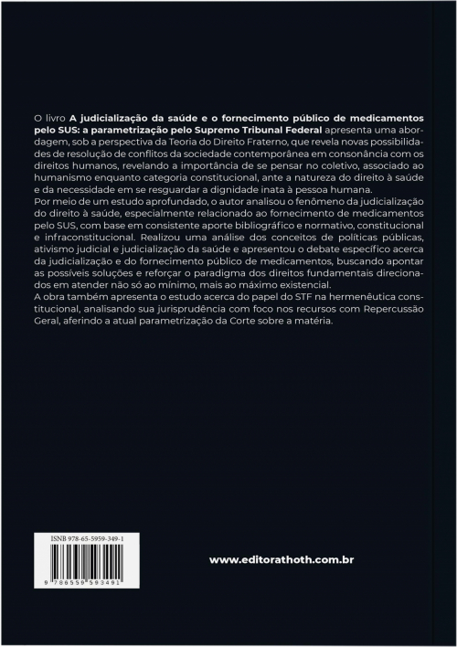 A Judicialização da Saúde e o Fornecimento Público de Medicamentos pelo SUS: A Parametrização pelo Supremo Tribunal Federal