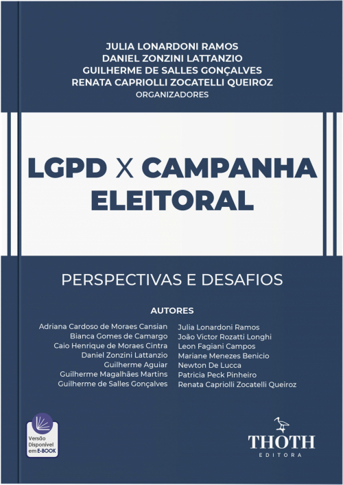 LGPD X Campanha Eleitoral: Perspectivas e Desafios