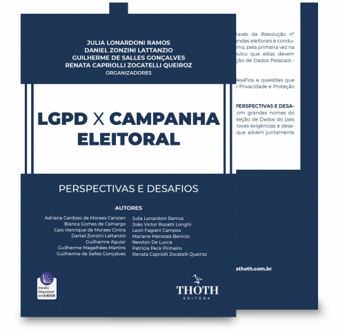 LGPD X Campanha Eleitoral: Perspectivas e Desafios