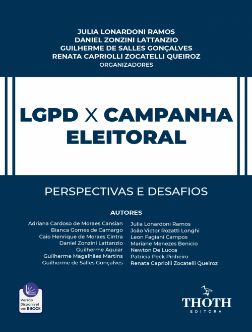 LGPD X Campanha Eleitoral: Perspectivas e Desafios