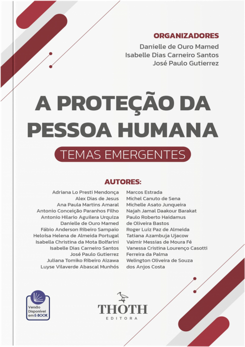 A Proteção da Pessoa Humana: Temas Emergentes