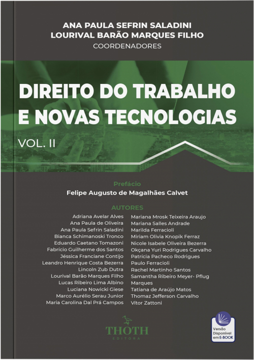 Direito do Trabalho e Novas Tecnologias - Vol. II