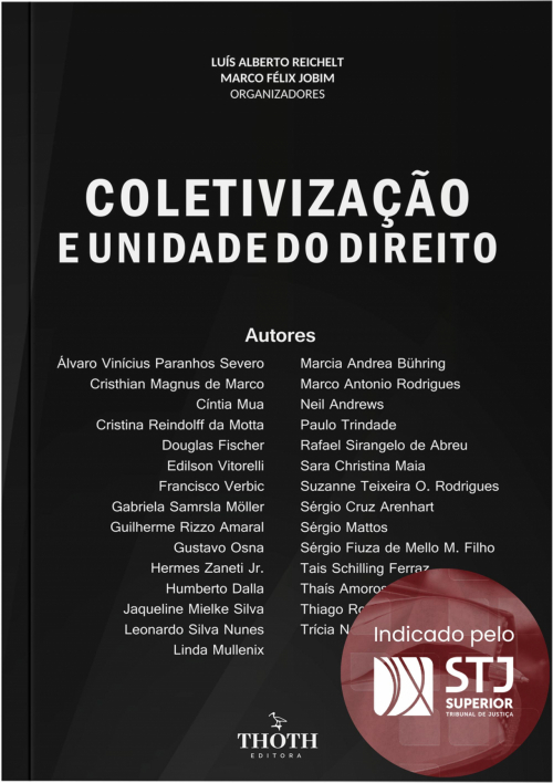 Coletivização e unidade do direito - Vol I