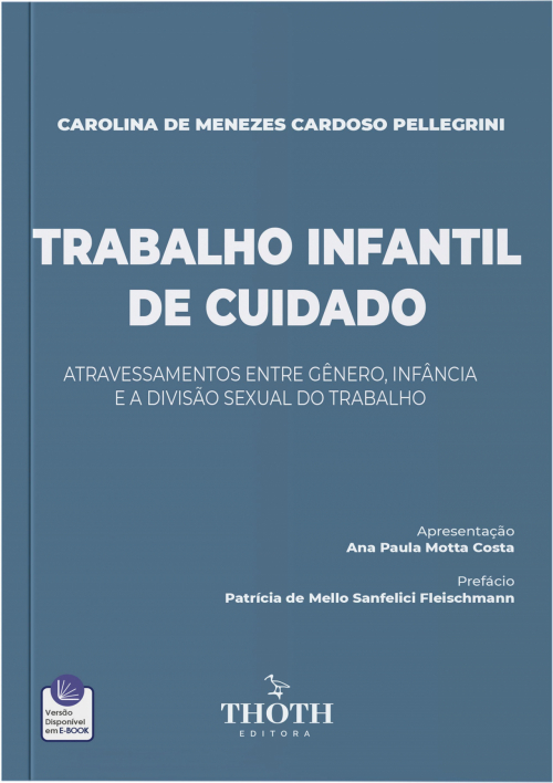 Trabalho Infantil de Cuidado: Atravessamentos entre Gênero, Infância e a Divisão Sexual do Trabalho