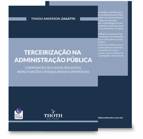 Terceirização na Administração Pública: Composição de Custos, Reajustes, Repactuações e Reequilíbrios Contratuais