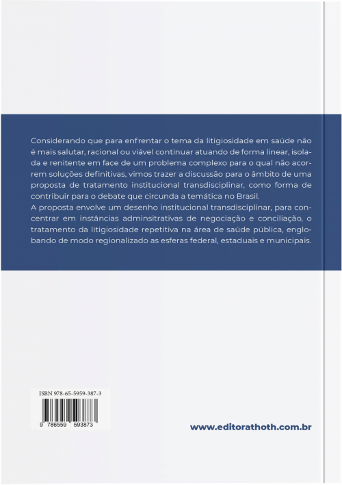 Direito à Saúde e Transdisciplinaridade Institucional: Uma Proposta para o Enfrentamento da Litigiosidade