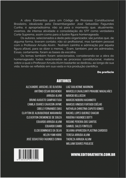 Elementos para um Código de Processo Constitucional Brasileiro: Livro em Homenagem ao Prof. Dr. Desembargador Arruda Alvim