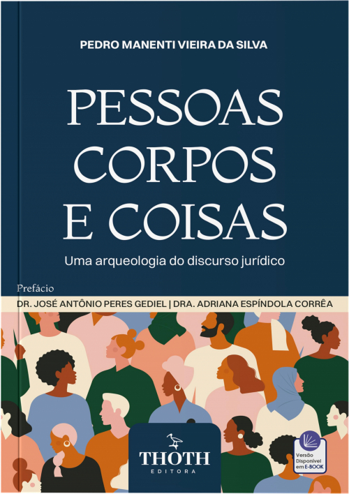 Pessoas, Corpos e Coisas: Uma Arqueologia do Discurso Jurídico