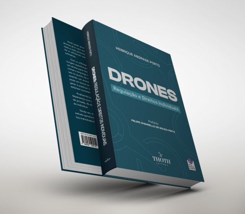 Drones: Regulação e Direitos Individuais