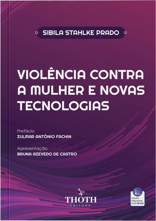 Violência Contra a Mulher e Novas Tecnologias