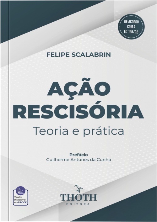 Ação Rescisória: Teoria e Prática