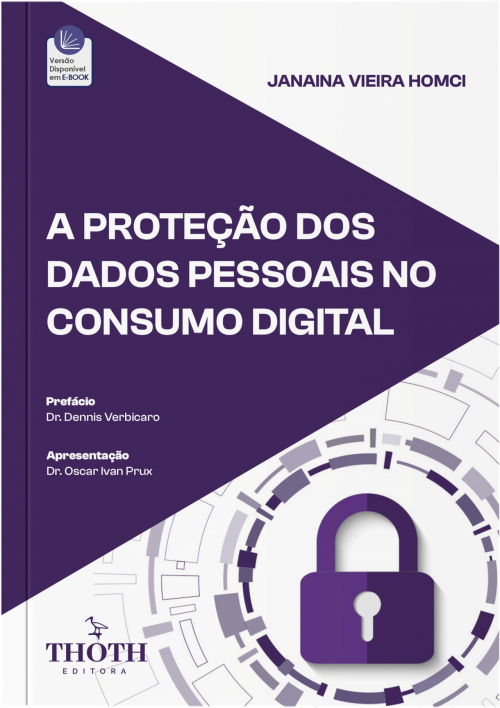 A Proteção dos Dados Pessoais no Consumo Digital