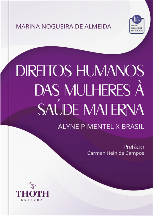 Direitos Humanos das Mulheres à Saúde Materna: Alyne Pimentel x Brasil