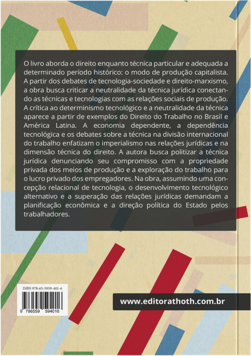 Direito, Economia e Tecnologia: Uma Crítica ao Progresso Tecnológico e à Neutralidade da Técnica Jurídica