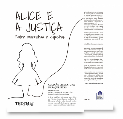 Alice e a Justiça: Entre Maravilhas e Espelhos
