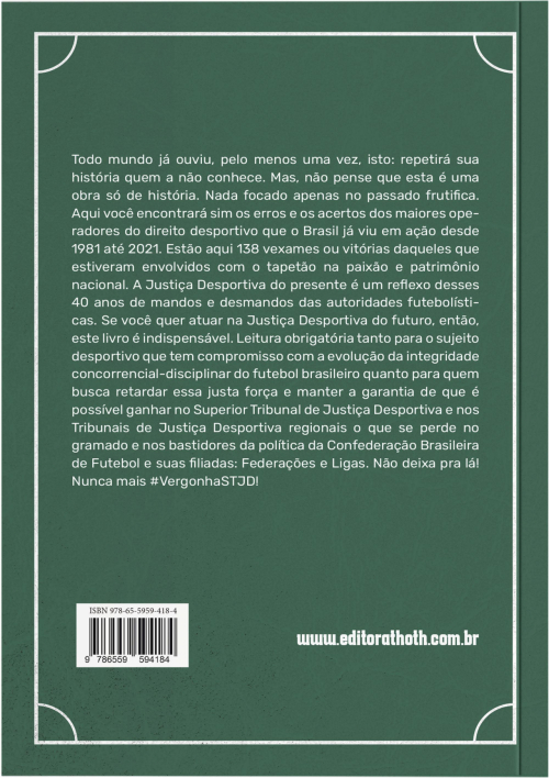 Se a Justiça é Desportiva, o Mandado é de Garantia - 40 Anos de Tapetão: Evolução da Integridade Concorrencial-Disciplinar do Futebol Brasileiro