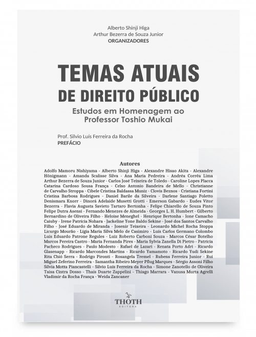 Temas atuais de direito público: estudos em homenagem ao professor Toshio Mukai