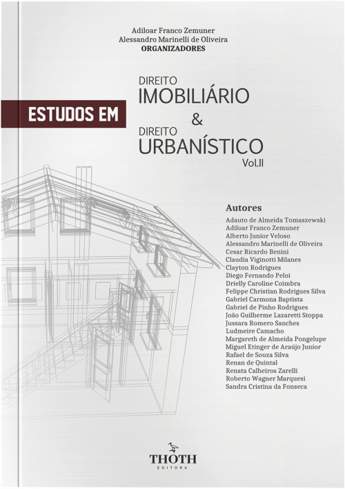 Estudos em Direito Imobiliário e Direito Urbanístico - Vol. I, Vol. II, Vol. III, Vol. IV